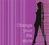 Change Your Life Style